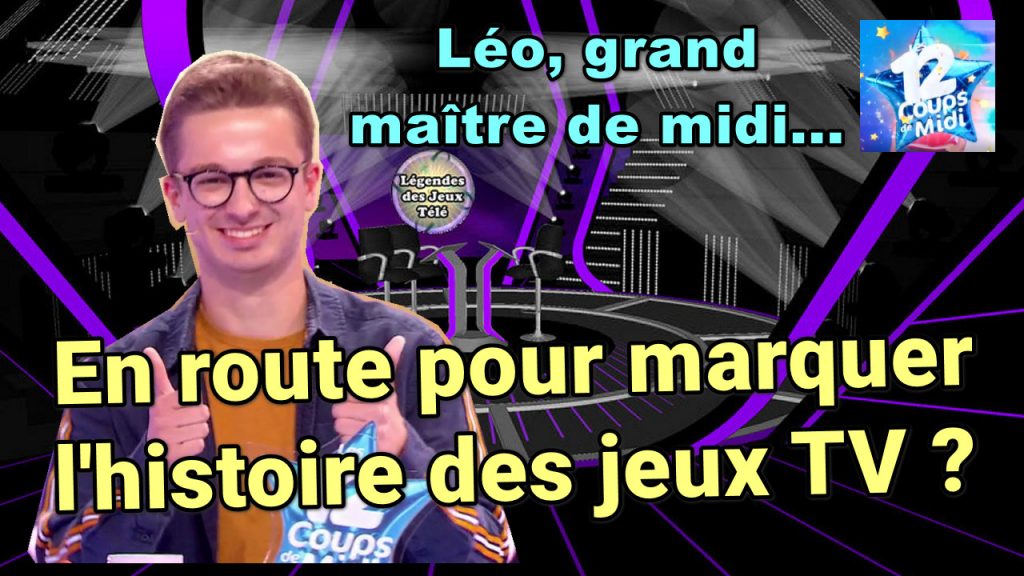 léo, 12 coups de midi, jeux tv