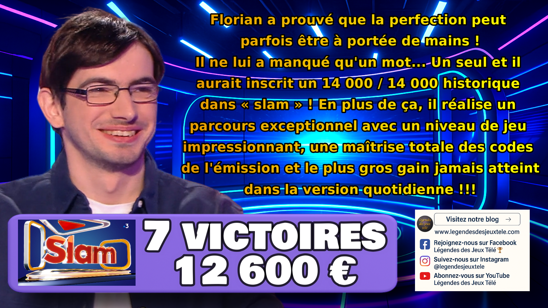 À un souffle de la perfection : du 3 au 9 mars, Florian a pulvérisé les records de « slam » !