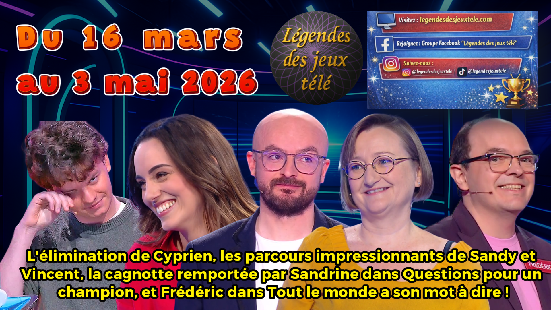 Le départ de Cyprien, les parcours impressionnants de Sandy et Vincent, et toutes les autres actus !